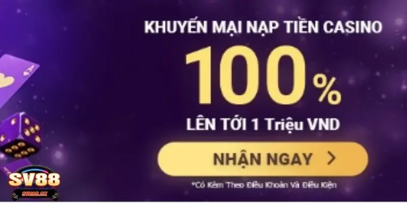 SV88 thưởng nạp 100% Chi tiết chương trình khuyến mãi SV88 thưởng nạp 100%